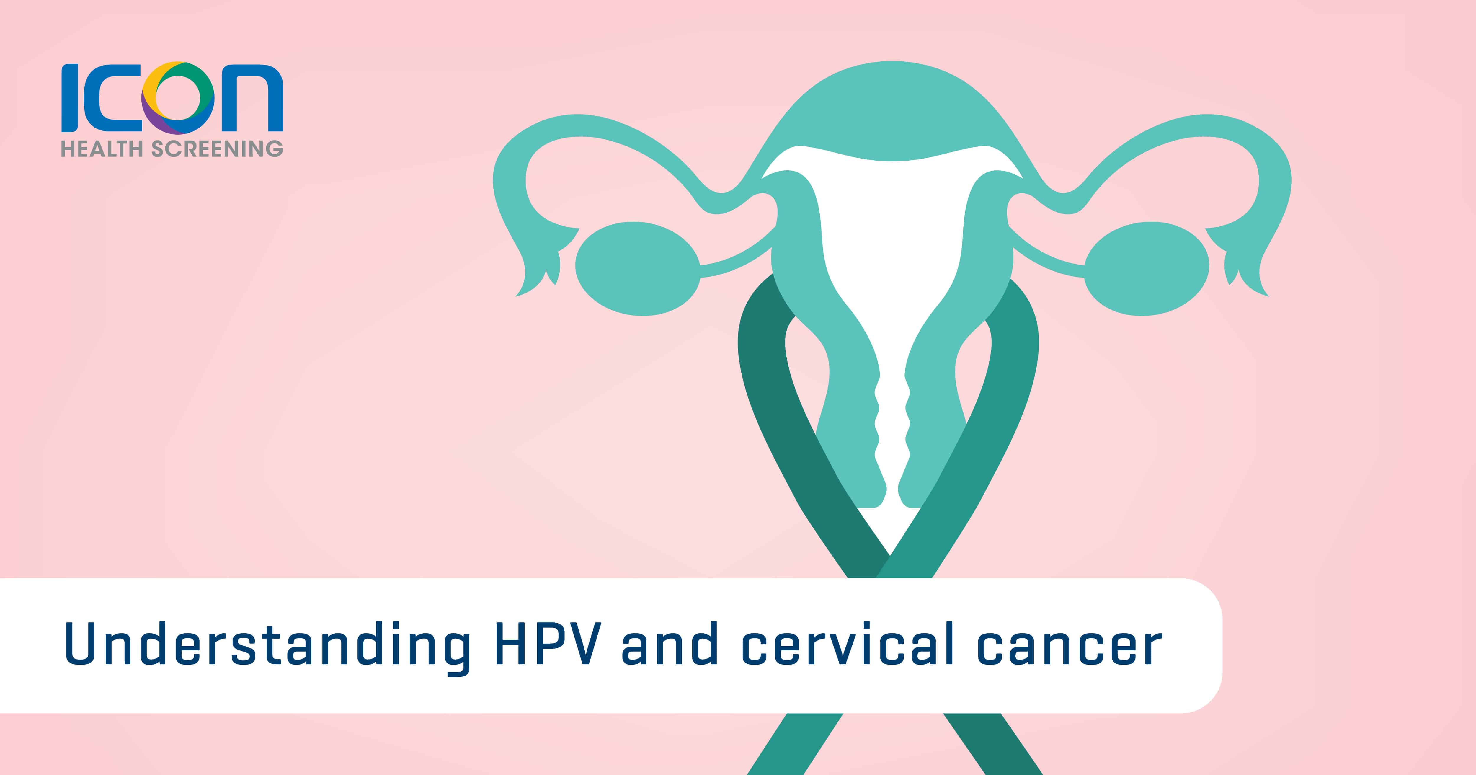 How Does Hpv Cause Cervical Cancer — Icon Health Screening